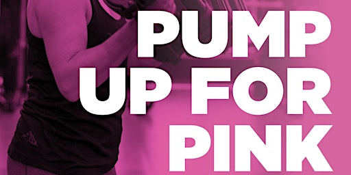 Imagem principal do evento 2024 Pump Up For Pink!