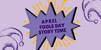 Immagine principale di April Fool's Day Story Time 