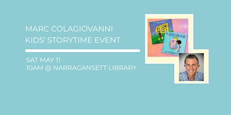 Storytime Event with Local Author Marc Colagiovanni @ Narragansett Library