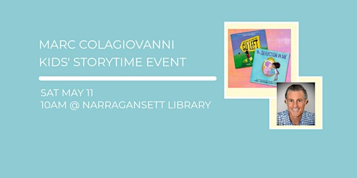 Imagem principal de Storytime Event with Local Author Marc Colagiovanni @ Narragansett Library