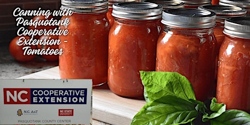 Hauptbild für Canning with Pasquotank Cooperative Extension Tomatoes