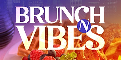 Brunch N' Vibes - Dreamville Festival Pre Brunch