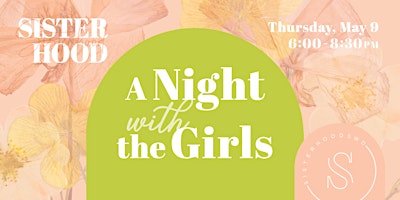 Imagem principal de Sisterhood: A Night with the Girls (SWD)