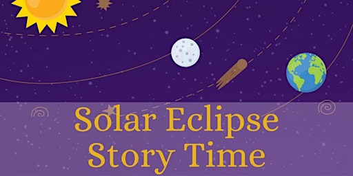 Imagen principal de Solar Eclipse Story Time