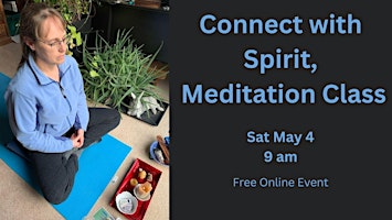 Imagem principal do evento Connect with Spirit Meditation Class