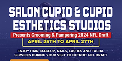 Imagem principal do evento Feeling & Looking Your Best NFL Draft Detroit