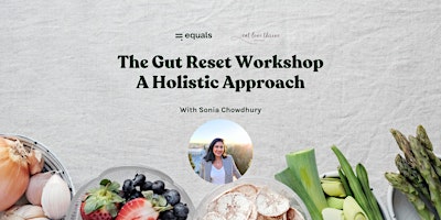 Image principale de The Gut Reset Workshop – A Holistic Approach