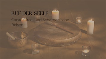 Primaire afbeelding van Ruf der Seele, Cacao Circle und Schamanische Reisen