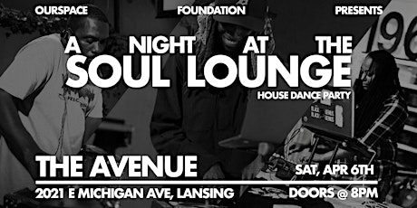 A Night at the Soul Lounge (House Dance Party)