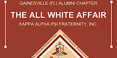 Primaire afbeelding van Kappa Alpha Psi "The All White Affair" Scholarship Banquet Fundraiser