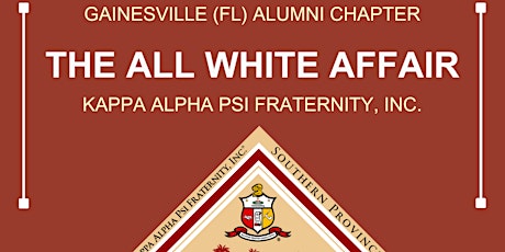 Kappa Alpha Psi "The All White Affair" Scholarship Banquet Fundraiser