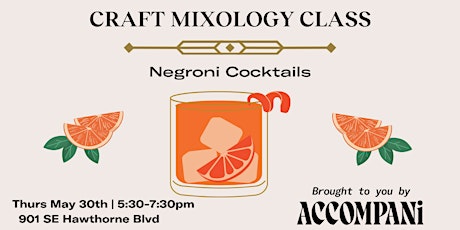 Craft Mixology Class: Negroni Cocktails
