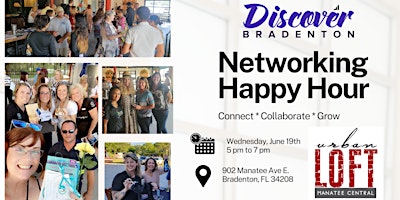 Discover Bradenton June Networking Event - Urban Loft primary image