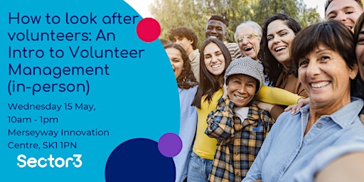Primaire afbeelding van How to look after volunteers: An Intro to Volunteer Management  (in-person)