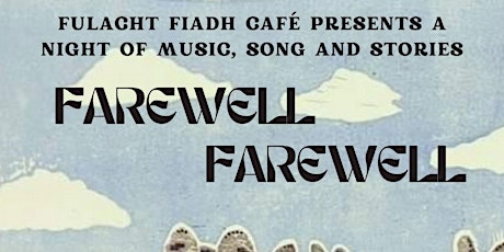 Fulacht Fiadh Farewell