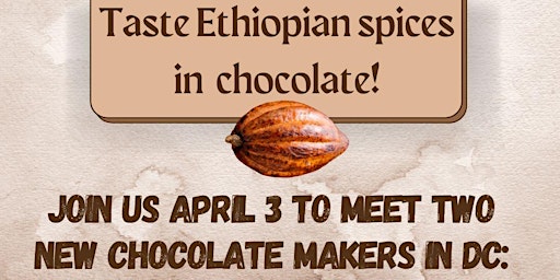 Imagen principal de Meet Two New DC Chocolate Makers! Endé Cacao & Babylon Chocolates April 3