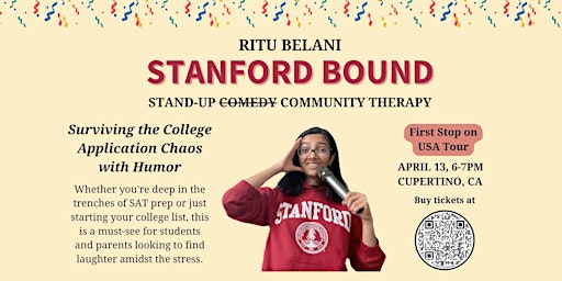 Primaire afbeelding van Stanford Bound: Surviving the College Application Chaos with Humor