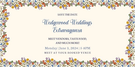 Wedgewood Weddings Extravaganza