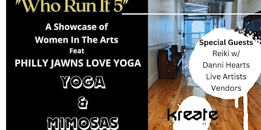 Imagem principal do evento "WHO RUN IT?" YOGA & MIMOSAS W/ PHILLY JAWNS LOVE YOGA