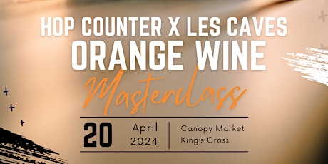 Orange Wine Masterclass