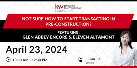 Start Transacting in Pre-Construction: Glen Abbey Encore & Eleven Altamont