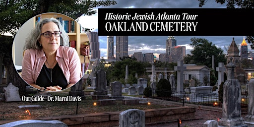 Imagem principal de Historic Jewish Atlanta Tour- Oakland Cemetery
