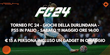 Torneo FC 24 - Giochi della Durlindana - PS5 in Palio - Sabato 11 Maggio