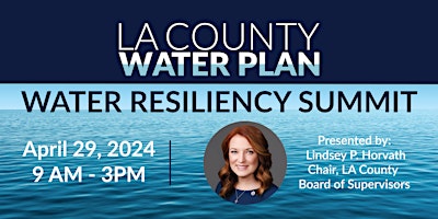 Imagem principal do evento LA County Water Plan: Water Resiliency Summit