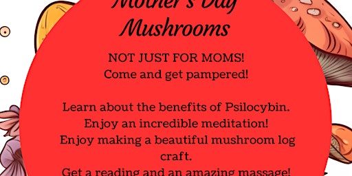 Hauptbild für Mother's Day Mushrooms