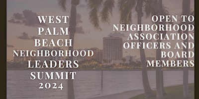 Imagem principal do evento West Palm Beach Neighborhood Leaders Summit 2024