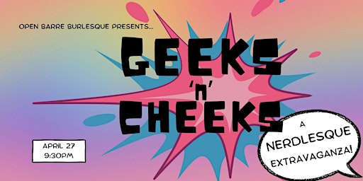 Imagem principal do evento Geeks'n'Cheeks: A Nerdlesque Extravaganza