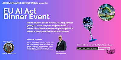 Special Dinner Event - The EU AI Act (Weds April 3, London) primary image