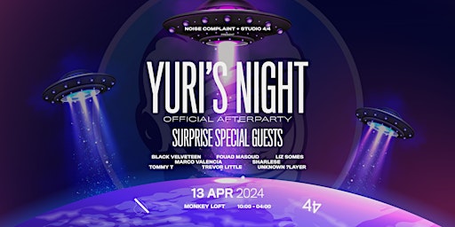 Primaire afbeelding van Studio 4/4 + Noise Complaint presents the Yuri's Night Official Afterparty!