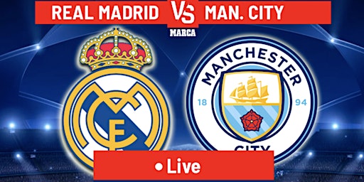 Primaire afbeelding van Man City vs Real Madrid - UEFA Champions League Quarter-final #ArlingtonVA