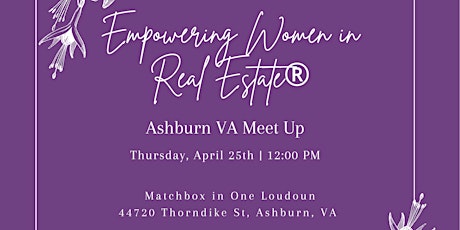 Empowering Women in Real Estate Monthly Meetup - Ashburn VA