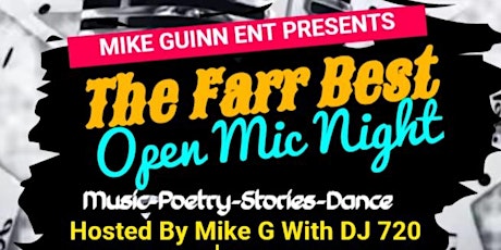 The Farr Best Open Mic