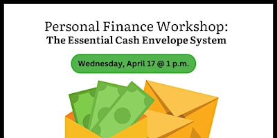 Personal Finance Workshop: The Essential Cash Envelope System primary image