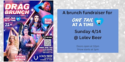 Hauptbild für Drag Brunch: One Tail At A Time Fundraiser Hosted by Kaydence McQueen