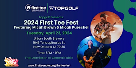 First Tee Fest Presented by Topgolf