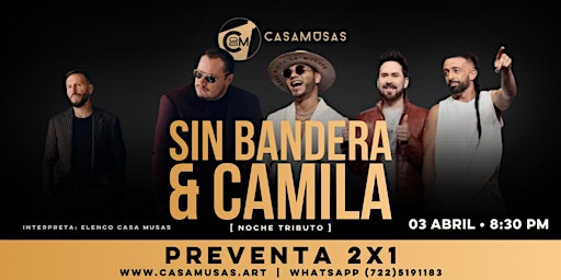 Primaire afbeelding van SIN BANDERA & CAMILA | Noche Tributo