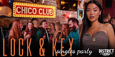 Hauptbild für Orange, CA Lock & Key Singles Party Event at District Lounge Ages 24-59