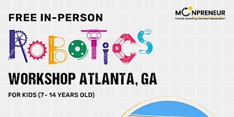 In-Person Event: Free Robotics Workshop, Atlanta, GA  (7-14 Yrs)