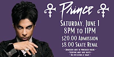 Primaire afbeelding van Annual Prince Skate Night ALL AGES 8pm - 11pm Admission only
