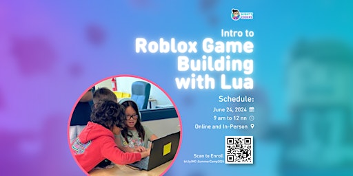 Imagem principal do evento Intro to Roblox Game Building w/ LUA  FREE Summer Camp Information Session