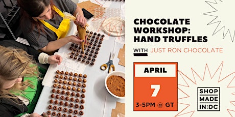 Chocolate Workshop: Hand Truffles w/Just Ron Chocolate