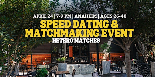 Hauptbild für Speed Dating | Anaheim | Ages 26-40