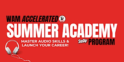 Primaire afbeelding van Women's Audio Mission - Accelerated Summer Academy