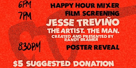 Imagen principal de SAFILM Presents: "Jesse Treviño: The Artist. The Man" Happy Hour Mixer