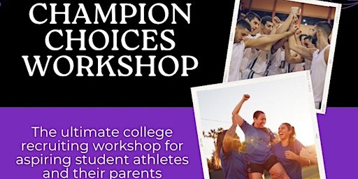 Champion Choices: Unlock Your Path to College Success primary image