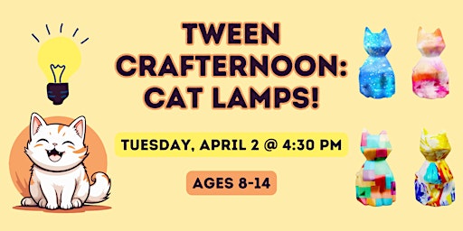 Tween Crafternoon: Paint a Cat Lamp! (Ages 8-14) primary image